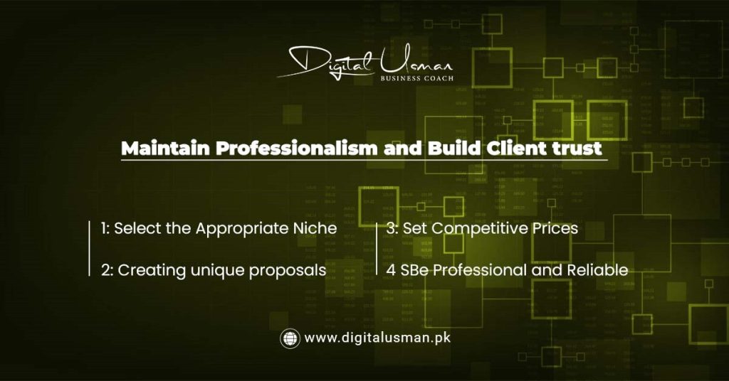 maintain professionalism and build clients trust
