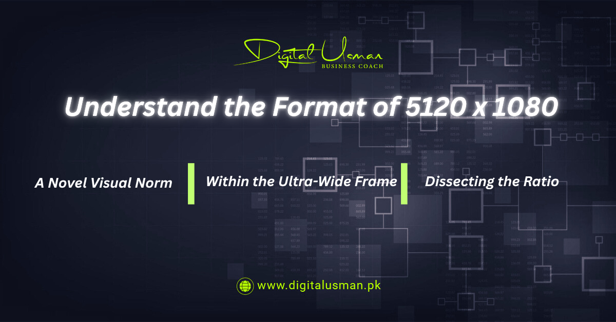 Understanding the Format of 5120 x 1080