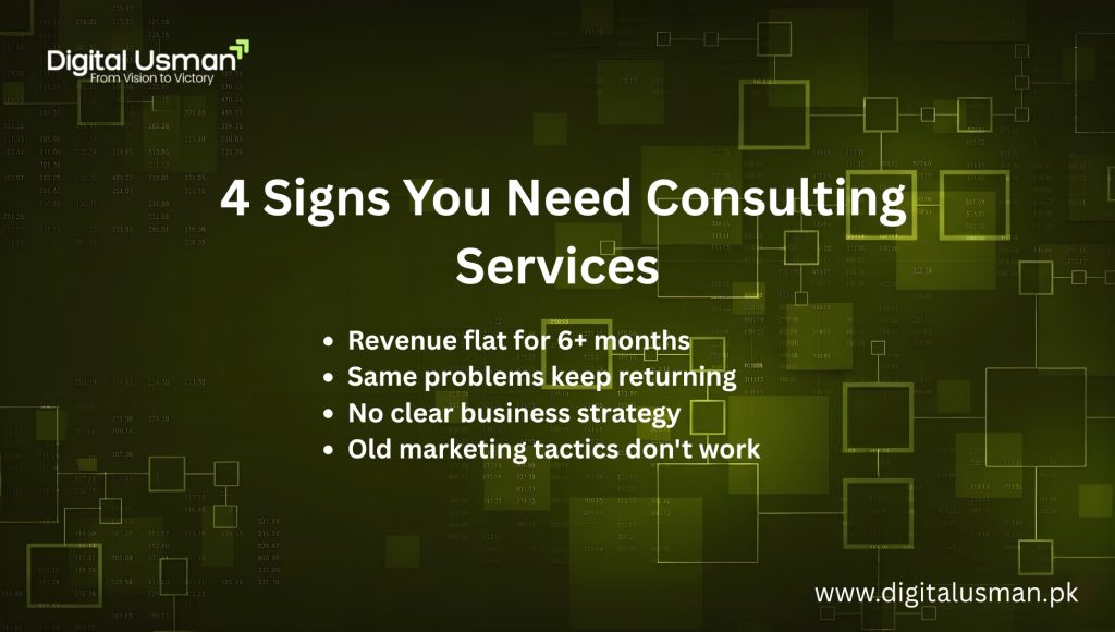4 Signs You Need Consulting Services