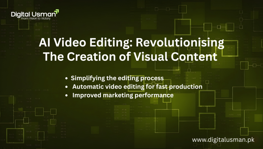 AI video editing: revolutionizing creation of visual content AI video editing: revolutionizing creation of visual content
